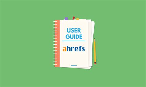 Here’s How to Use Ahrefs for SEO (According to 97 .
